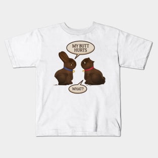 Funny My Butt Hurts Chocolate Easter Bunny Gift Kids T-Shirt